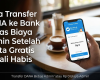 Cara Transfer DANA ke Bank Bebas Biaya Admin Setelah Kuota Gratis 10 Kali Habis