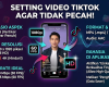 Format Resolusi dan Bitrate Video TikTok Agar Tidak Pecah Setelah Diunggah